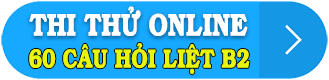 60 Câu Hỏi Điểm Liệt Thi Lý Thuyết Bằng Lái Xe