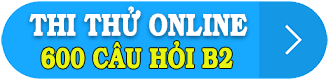 thi thử 60 câu hỏi điểm liệt B2